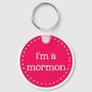 I'm a mormon key ring