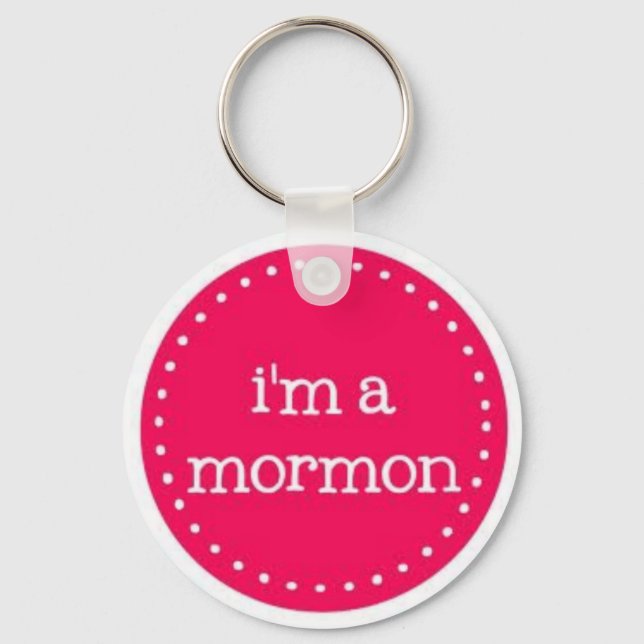 I'm a mormon key ring (Front)