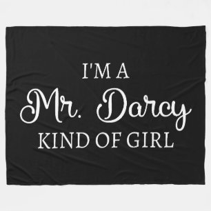 I'm A Mr. Darcy Kind Of Girl I Fleece Blanket