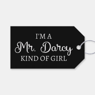 I'm A Mr. Darcy Kind Of Girl I Gift Tags