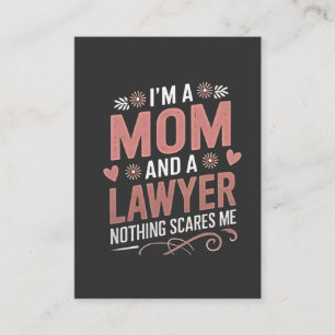 I'm a Mum and a Lawyer Nothing Scares Me Business Card