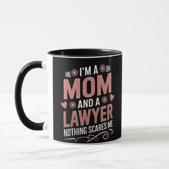 I'm a Mum and a Lawyer Nothing Scares Me Mug (Left)