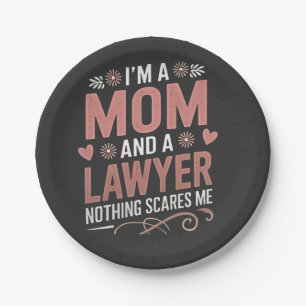 I'm a Mum and a Lawyer Nothing Scares Me Paper Plate
