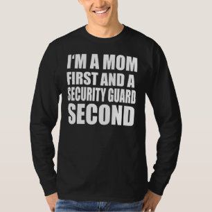 I'm A Mum And A Security Guard Graphical Text T-Shirt