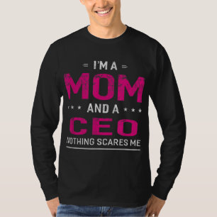I'm A Mum And CEO For Women Mother Funny Gift T-Shirt