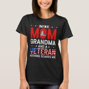 I'm A Mum Grandma And A Veteran Female Veteran Gra T-Shirt