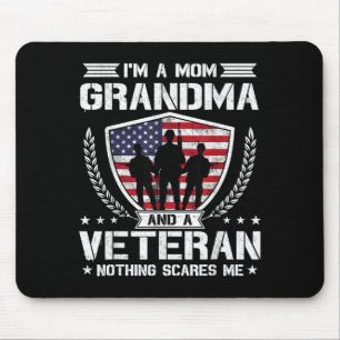 Im A Mum Grandma And A Veteran Nothing Es Me Mouse Pad