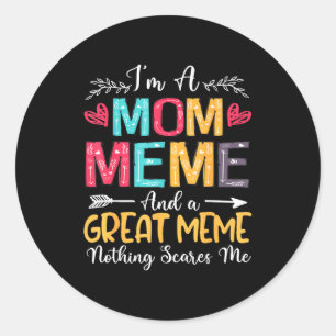 I'm a mum meme great meme happy mother's day 2025 classic round sticker