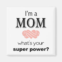 I'm a Mum super power square magnet