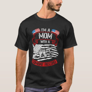 I'M A Mum With A Combat Record Backprint Veteran T-Shirt
