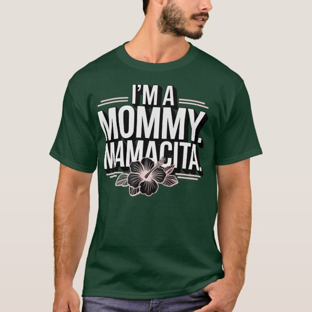 I'm a Mummy Mamacita Funny Huda Love Inspired Isla T-Shirt (Front)