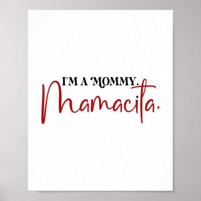 Im A Mummy Mamacita Funny Inspired Island Quotes _ Poster (Front)