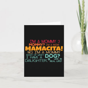 Im A Mummy, Mommy_ Im A Mum Mamacita Design  Card