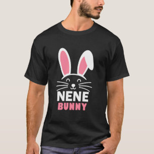 I'm A Nene Bunny Happy Easter Party Family Member T-Shirt