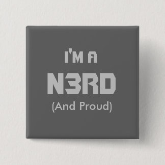 I'm A Nerd 15 Cm Square Badge