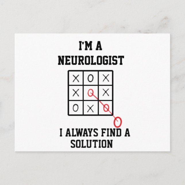 Im A Neurologist I Always Find A Solution Postcard (Front)