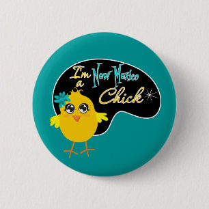 I'm a New Mexico Chick 6 Cm Round Badge