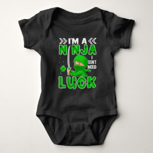 I'm A Ninja I Don't Need Luck St. Patrick's Day Baby Bodysuit