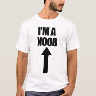 I'm A Noob Arrow Pointing Up Video Game Gamer Noob T-Shirt