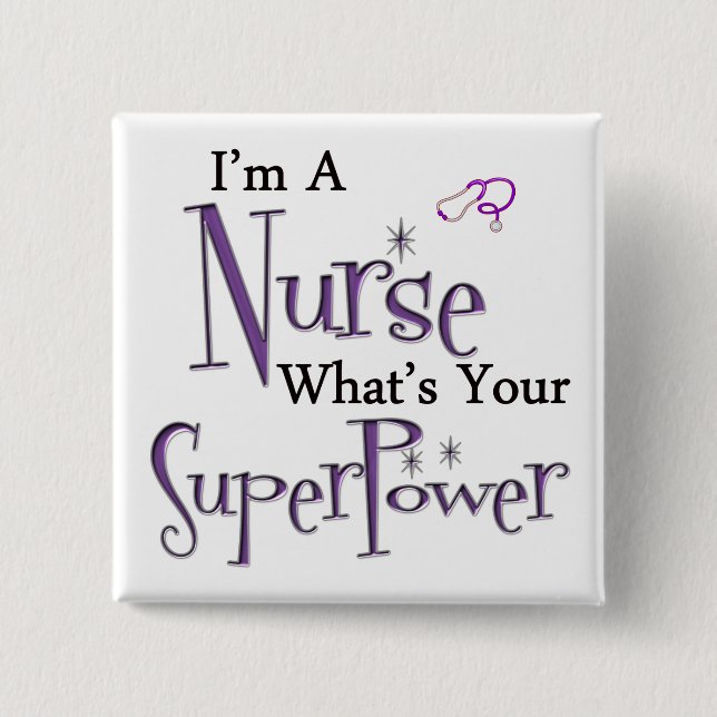 I'm A Nurse 15 Cm Square Badge (Front)