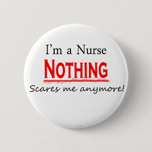 I'm a NURSE... 6 Cm Round Badge