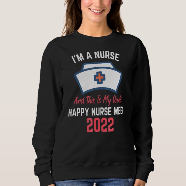 I'm A Nurse And This Is My Week Cute Bear Nurse Wo Sweatshirt (Front)