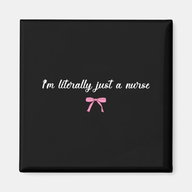 Im A Nurse Funny Nursing Life Hostal Joke Magnet (Front)