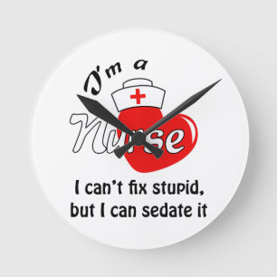 IM A NURSE ROUND CLOCK