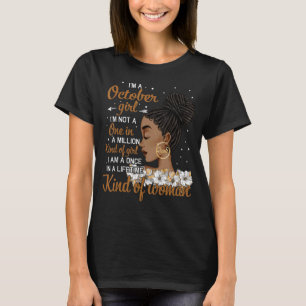 I'm A October Girl Birthday Black Girl Women Born  T-Shirt