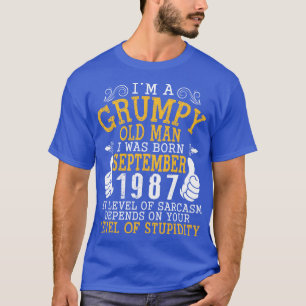 Im A  Old Man I Was Born September 1940 My Level O T-Shirt