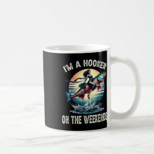 I'm A On The Weekends Funny Fishing Dirty Adult Jo Coffee Mug