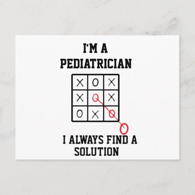 Im A Paediatrician I Always Find A Solution   Postcard (Front)