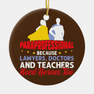 I'm A Paraprofessional  Ceramic Tree Decoration