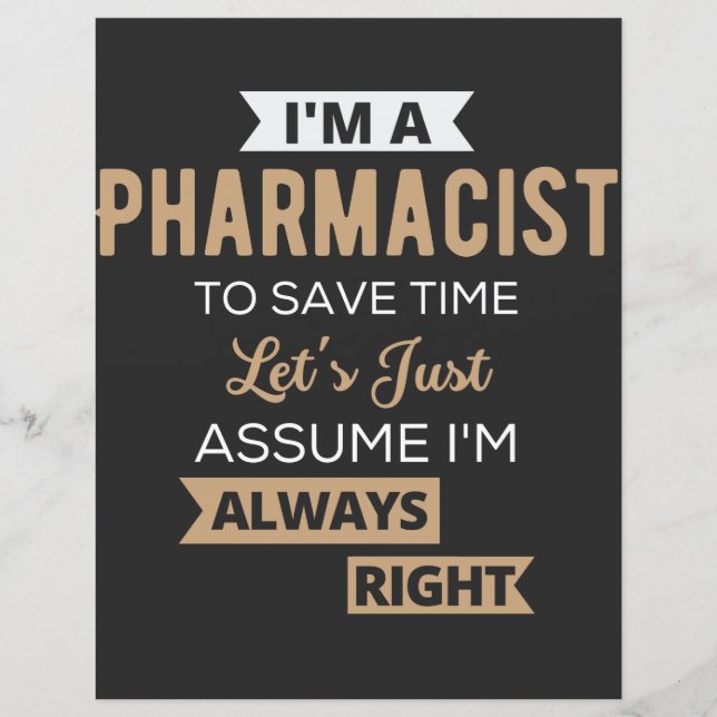 I'm A Pharmacist To Save Time Let's Just Assume (Front)