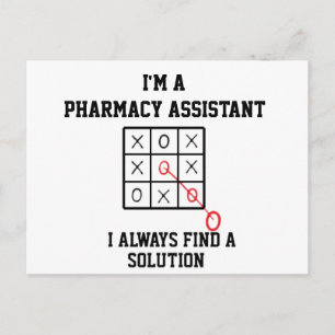 Im A Pharmacy Assistant I Always Find A Solution Postcard