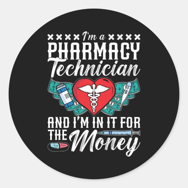 I'm A Pharmacy Technician Medicine Tech Pharmacist Classic Round Sticker (Front)