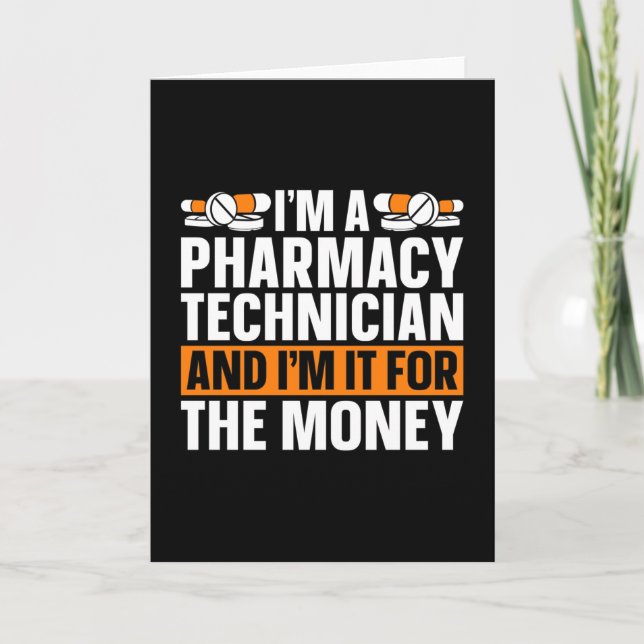 I'm A Pharmacy Technician Tech Medicine Pharmacist Card (Front)