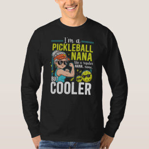 I'm A Pickleball Nana Funny Grandma Sport T-Shirt