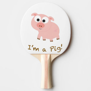 I'm A Pig Ping Pong Paddle