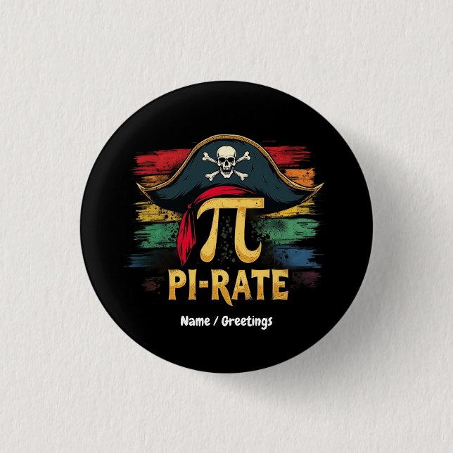 I'm a Pirate Pi Day A Funny Math Adventure 3 Cm Round Badge (Front)