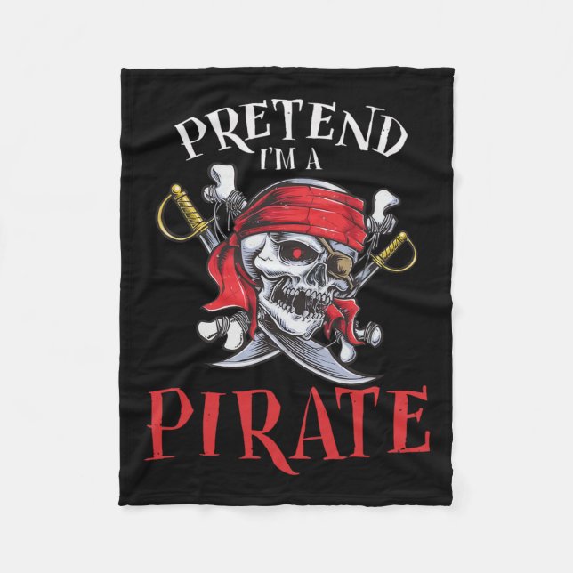 I'm A Pirate Skull Halloween Costume  Fleece Blanket (Front)