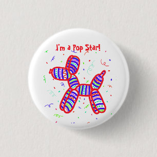 "I'm a Pop Star" Balloon Dog Party Button