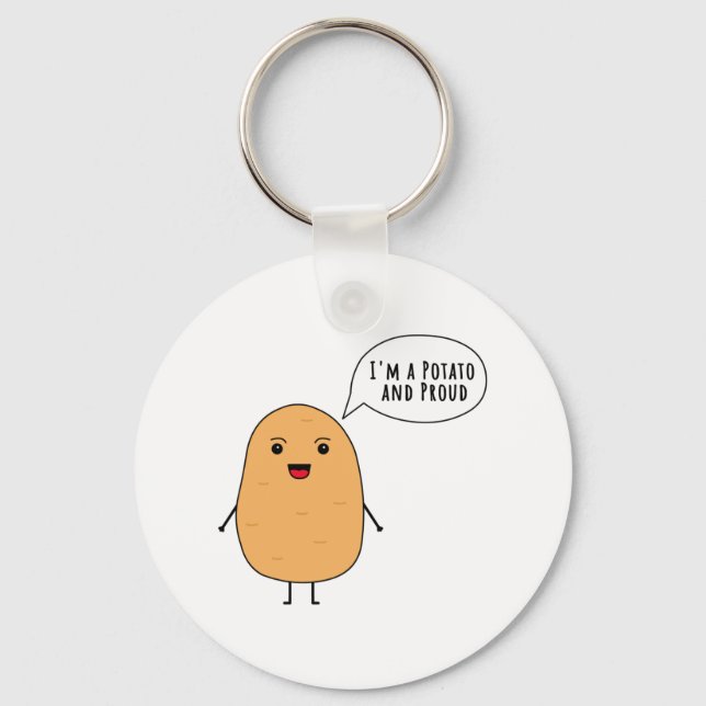 I'm a potato and proud key ring (Front)