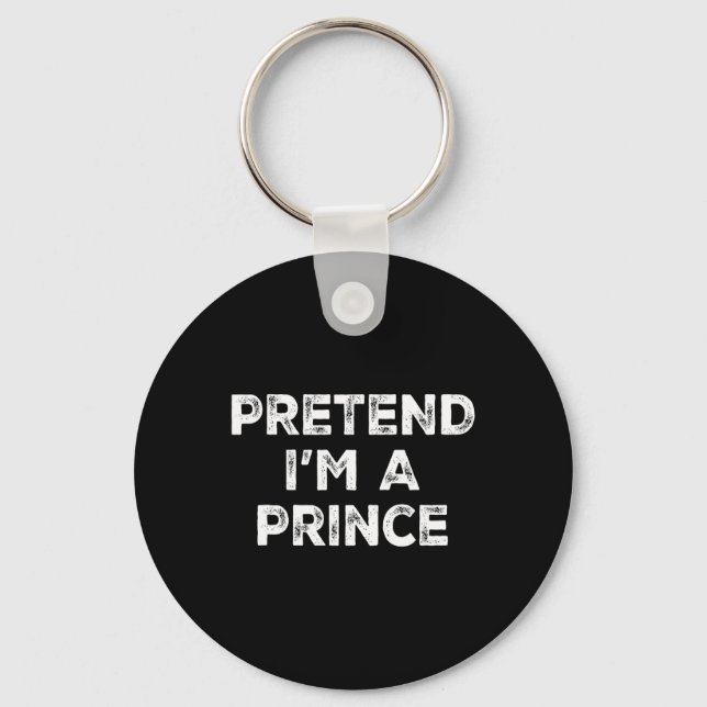 I'm A Prince Lazy Halloween Costume  Key Ring (Front)