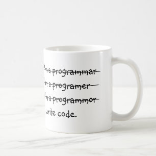I'm a programmar I write code Coffee Mug
