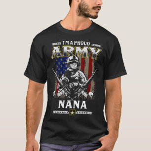 I'm A Proud Army Nana Veteran Father's Day 4th Of T-Shirt
