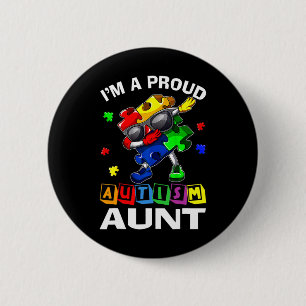 I'm A Proud Autism Aunt Autism Awareness Dabbing P 6 Cm Round Badge