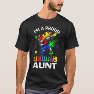 I'm A Proud Autism Aunt Autism Awareness Dabbing P T-Shirt