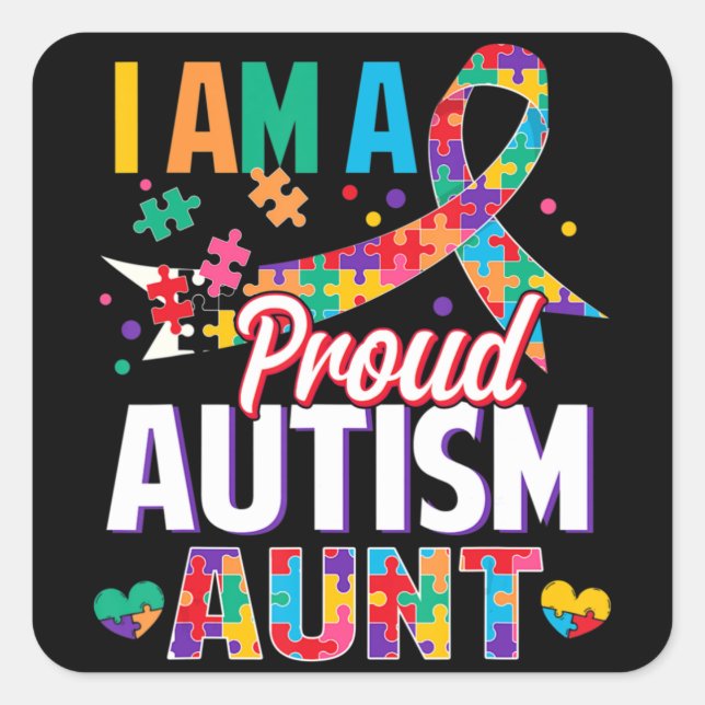I'm a Proud Autism Aunt Autism Awareness Puzzle Pi Square Sticker (Front)