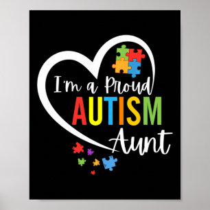 I'm A Proud Autism Aunt Love Heart Autism Awarenes Poster